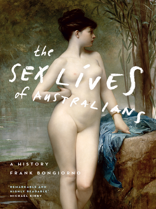 Title details for The Sex Lives of Australians by Frank Bongiorno - Available